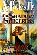 The Shadow Sorceress 9780312878771 L. E. Modesitt (Jr.) Brukte bøker