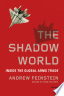 The Shadow World 9781250013958 Andrew Feinstein Brukte bøker