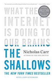 The shallows : what the Internet is doing to our brains 9780393339758 Nicholas Carr Brukte bøker