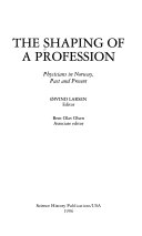 The Shaping of a Profession 9780881351682 Øivind Larsen Brukte bøker