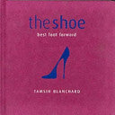 The Shoe 9781842220177 Tamsin Blanchard Brukte bøker