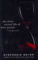 The Short Second Life of Bree Tanner 9780316127875 Stephenie Meyer Brukte bøker
