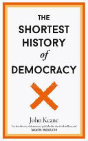 The Shortest History of Democracy 9781913083212 John Keane Brukte bøker