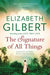The Signature of All Things 9781526626561 Elizabeth Gilbert Brukte bøker
