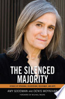 The Silenced Majority 9781608462315 Amy Goodman Denis Moynihan Brukte bøker