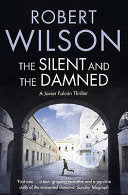 The Silent and the Damned 9780007322138 Robert Wilson Brukte bøker