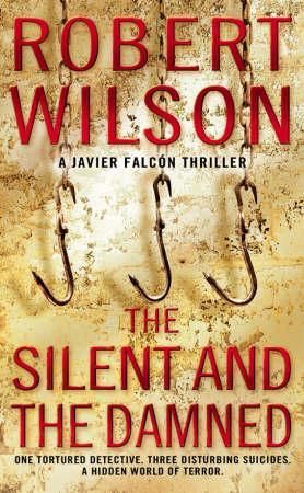 The silent and the damned 9780007117857 Robert Wilson Brukte bøker