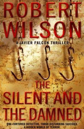 The silent and the damned 9780007117840 Robert Wilson Brukte bøker