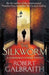 The silkworm 9781408704035 Robert Galbraith Brukte bøker