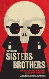 The Sisters brothers 9781847083180 Patrick deWitt Brukte bøker