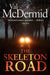 The Skeleton Road 9781408704585 Val McDermid Brukte bøker
