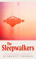 The Sleepwalkers 9781398528406 Scarlett Thomas Brukte bøker