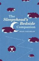 The Sleepyhead's Bedside Companion 9781848091740 Sean Coughlan Brukte bøker