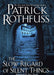 The Slow Regard of Silent Things 9780756410438 Patrick Rothfuss Brukte bøker