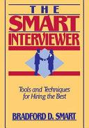The Smart Interviewer 9780471513322 Bradford D. Smart Brukte bøker