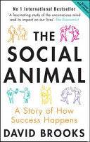 The Social Animal 9781780720371 David Brooks Brukte bøker