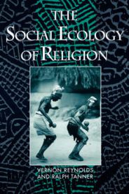 The Social Ecology of Religion 9780195069747 Vernon Reynolds Ralph Tanner Brukte bøker