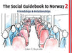 The social guidebook to Norway 2 9788293622116 Julien S. Bourrelle Brukte bøker