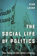 The Social Life of Politics 9781503602410 Sian Lazar Brukte bøker