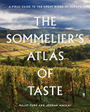 The Sommelier's Atlas of Taste 9780399578236 Jordan Mackay Rajat Parr Brukte bøker