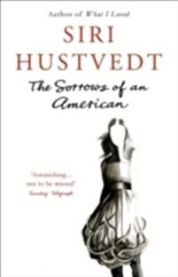 The sorrows of an American 9780340897096 Siri Hustvedt Brukte bøker