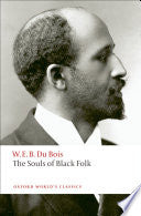 The Souls of Black Folk 9780199555833 W. E. B. Du Bois Brukte bøker