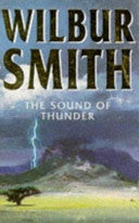 The Sound of Thunder 9780749306359 Wilbur Smith Wilbur A. Smith Brukte bøker