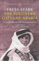 The Southern Gates of Arabia 9780719563386 Freya Stark Brukte bøker