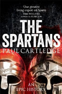 The Spartans 9781447237204 Paul Cartledge Brukte bøker