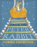 The Spectacular Tale of Peter Rabbit 9780723288510 Emma Thompson Beatrix Potter Brukte bøker