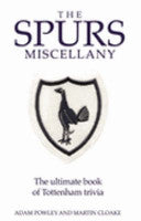 The Spurs Miscellany 9781905326099 Adam Powley Martin Cloake Brukte bøker