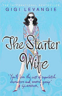 The Starter Wife 9780552771658 Gigi Levangie Gigi Levangie Grazer Brukte bøker