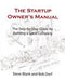 The Startup Owner's Manual: The Step-by-step Guide for Building a Great Company 9780984999309 Steve Blank Bob Dorf Brukte bøker