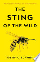 The Sting of the Wild 9781421425641 Justin O. Schmidt Brukte bøker