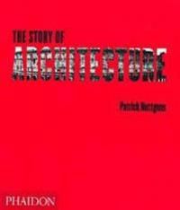 The story of architecture 9780714836164 Patrick Nuttgens Brukte bøker