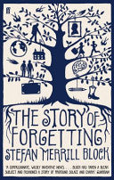 The Story Of Forgetting 9780571239542 Stefan Merrill Block Brukte bøker