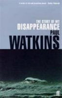 The Story of My Disappearance 9780571194742 Paul Watkins Brukte bøker