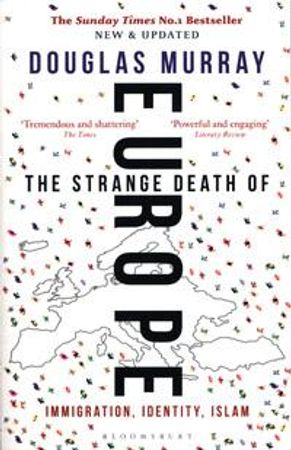 The strange death of Europe 9781472958006 Douglas Murray Brukte bøker