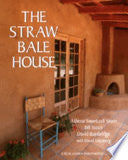 The Straw Bale House 9780930031718 Athena Swentzell Steen Bill Steen David Bainbridge Brukte bøker