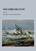 The Sublime Now 9781443813020 Luke White Claire Pajaczkowska Brukte bøker