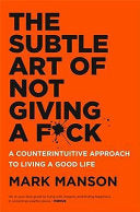 The Subtle Art of Not Giving a F*ck 9781925483598 Mark Manson Brukte bøker