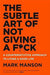 The Subtle Art of Not Giving a F*ck 9781925483598 Mark Manson Brukte bøker