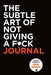 The Subtle Art of Not Giving a F*ck Journal 9780063228252 Mark Manson Brukte bøker