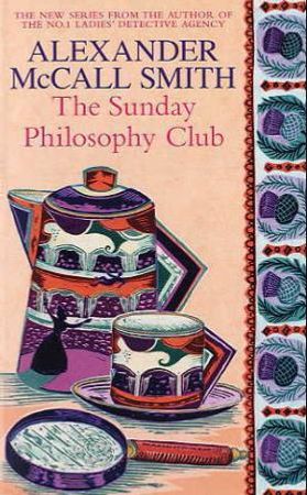 The Sunday philosophy club 9780349118680 Alexander McCall Smith Brukte bøker