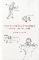 The Superior Person's Book of Words 9780747553373 Peter Bowler Brukte bøker
