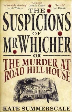 The suspicions of Mr. Whicher, or The murder at Road Hill House 9780747596486 Kate Summerscale Brukte bøker