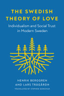The Swedish Theory of Love 9780295750552 Henrik Berggren Lars Trägårdh Brukte bøker