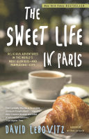 The Sweet Life in Paris 9780767928892 David Lebovitz Brukte bøker
