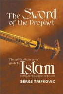 The Sword of the Prophet 9781928653110 Srdja Trifkovic Brukte bøker