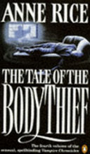 The Tale of the Body Thief 9780140132045 Anne Rice Brukte bøker